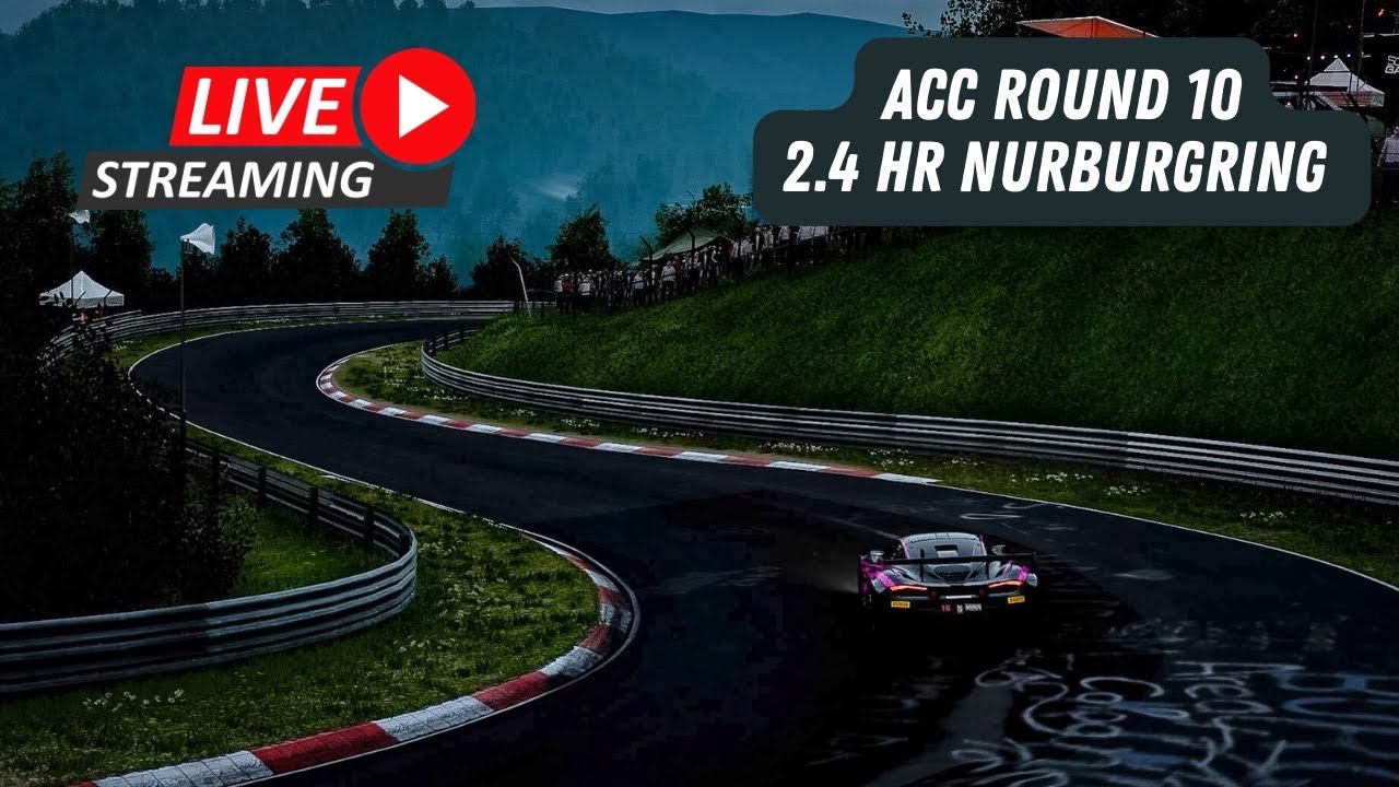 2.4hrs Nürburgring 24 ACC Round 10 🏎️