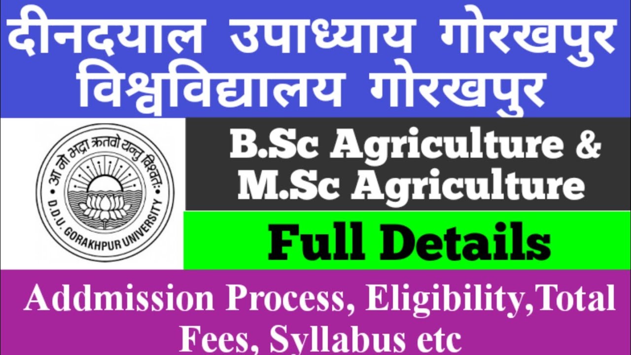 DDU University Gorakhpur full details about B.sc agriculture & M.sc agriculture