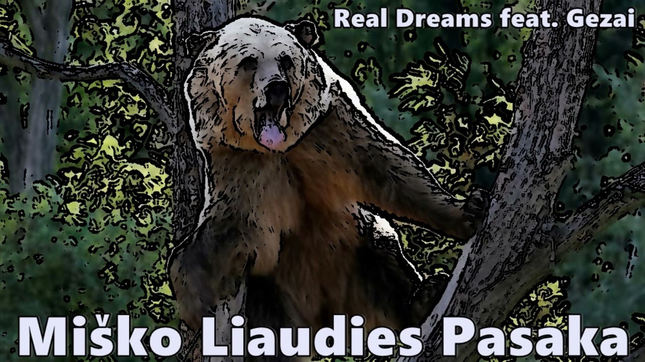 Real Dreams feat. Gezai - Misko Liaudies Pasaka