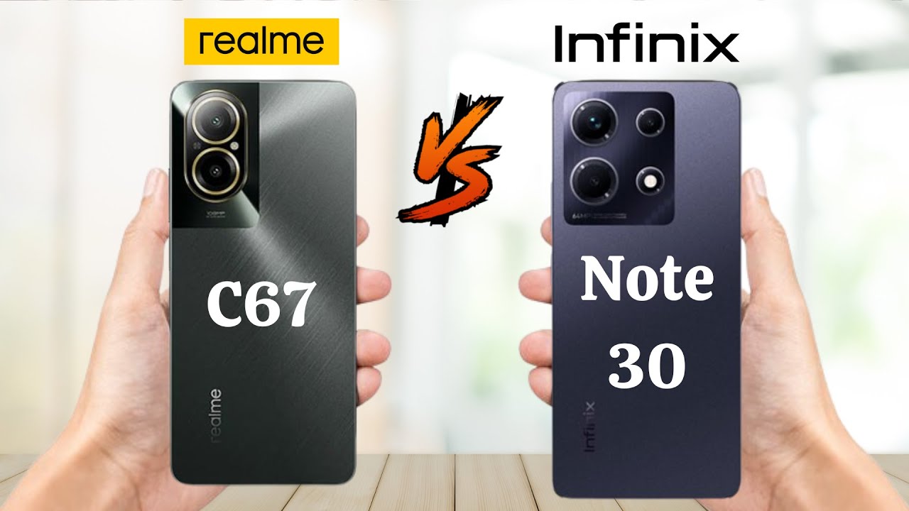 Realme C67 Vs Infinix Note 30 - Full Comparison 2024