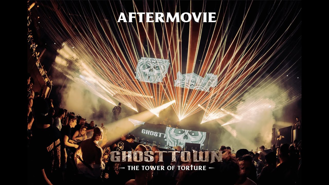 Ghosttown  - The Tower of Torture aftermovie