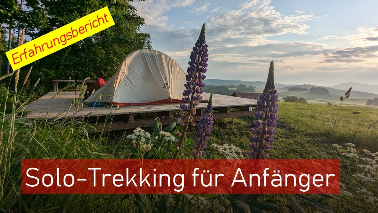 Solo Trekking für Anfänger - Erfahrungsbericht #trekking #outdoors #wandern