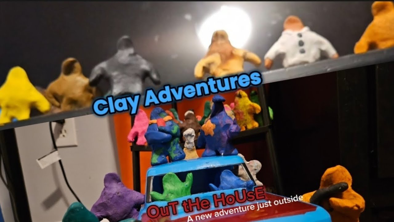 Clay Adventures OuT tHe HoUsE 