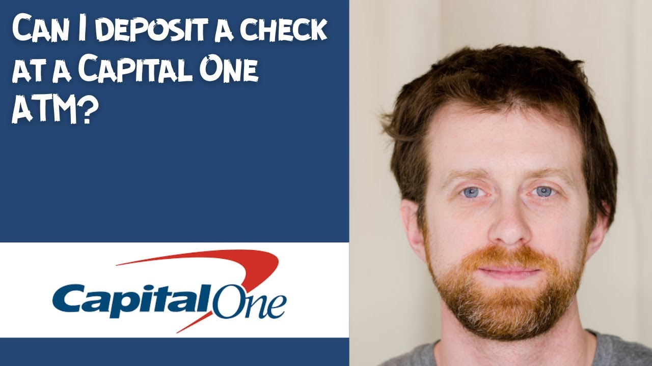 Can I deposit a check at a Capital One ATM