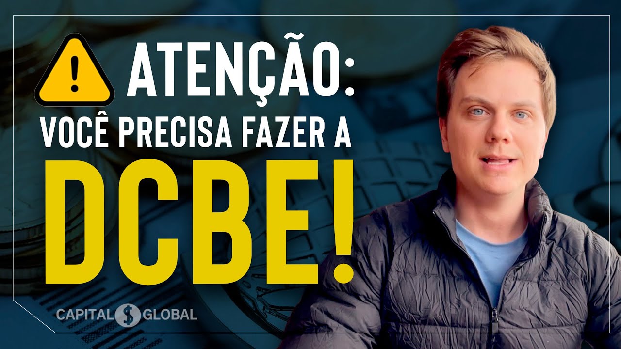 Tem dinheiro fora? O Banco Central INVESTIGA VOC&Ecirc;! Aprenda declarar a CBE