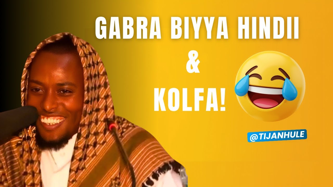 Seenaa Gabra biyya Hindii & Kolfa😂