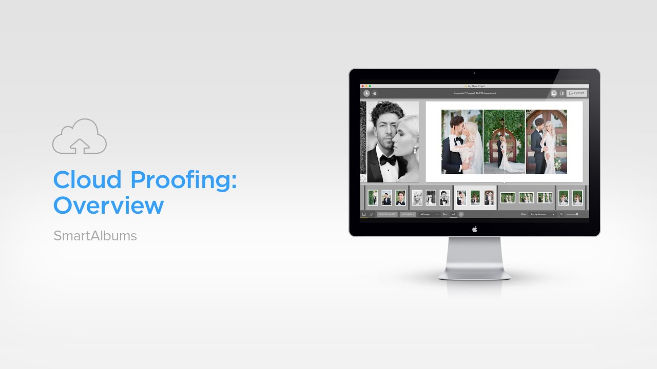 SmartAlbums Tutorial: Cloud Proofing Overview