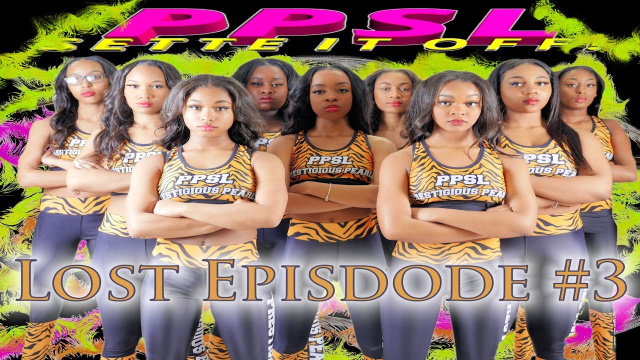 PPSL  SETTE IT OFF!  { LOST EPISODE #3 } 2021