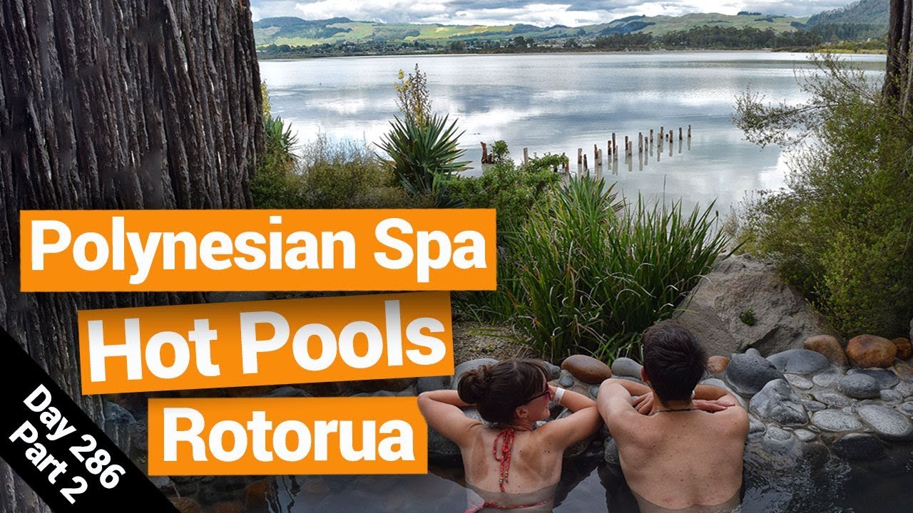♨️ Polynesian Spa Hot Pools in Rotorua – New Zealand's Biggest Gap Year – New Zealand Guide