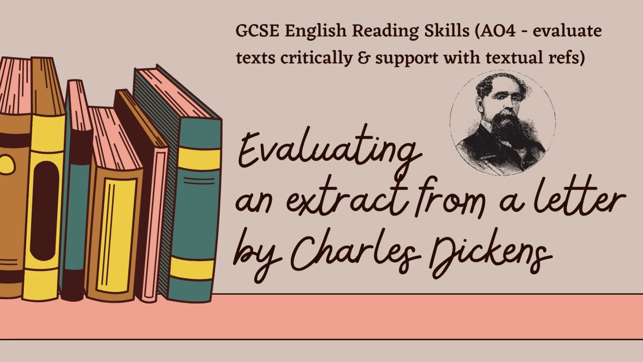 Reading & Evaluation Edexcel 2.0 P1 Q6 Charles Dickens' Letter