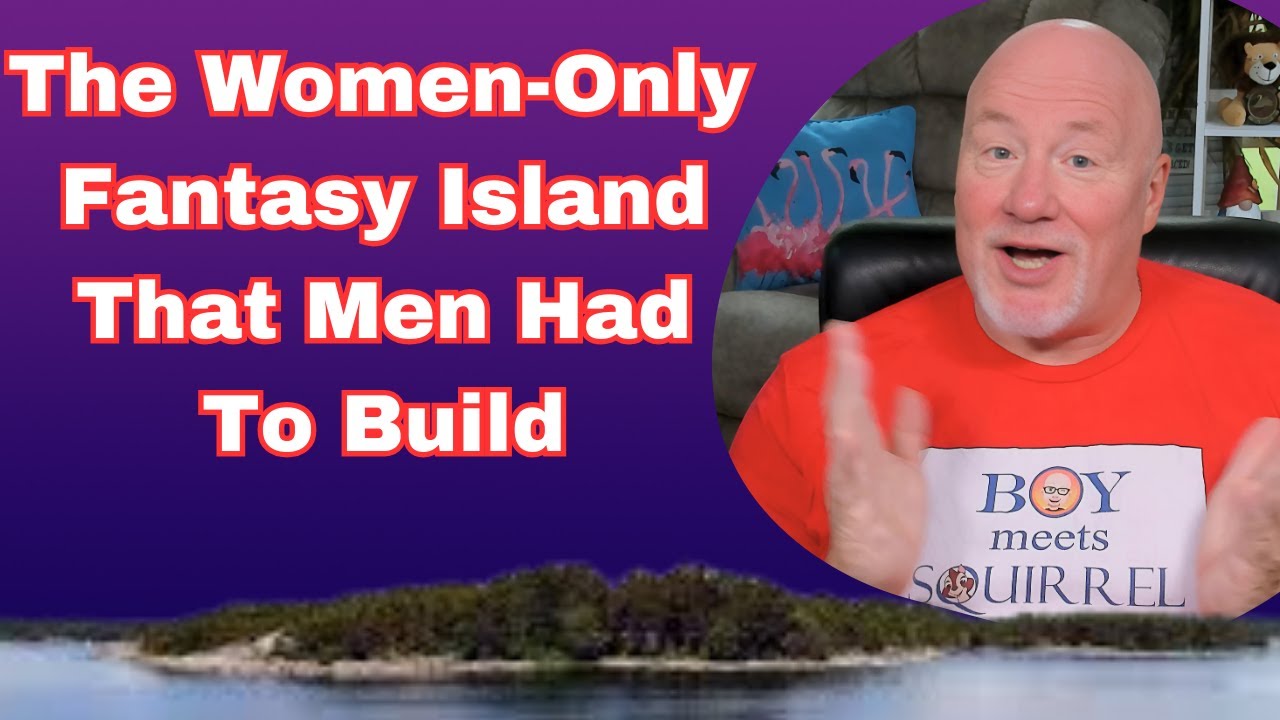 The Women-Only Fantasy Island That Men Built