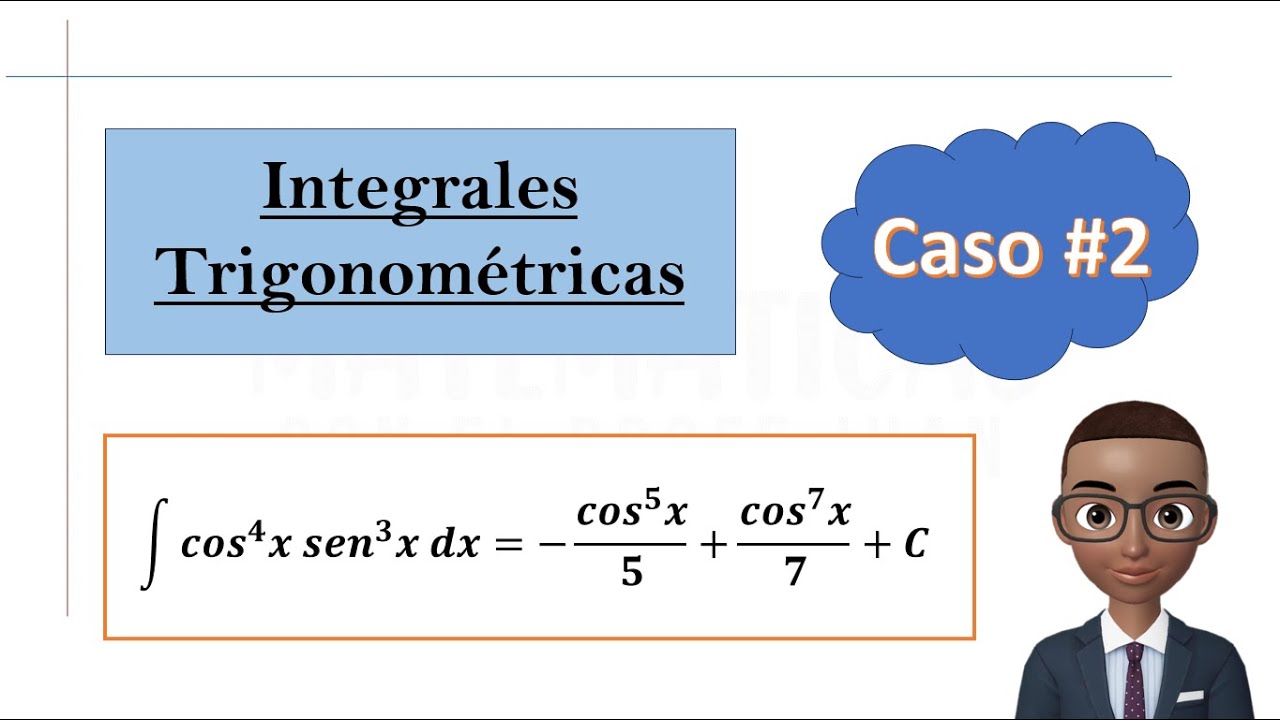 Caso 2 - Integrales Trigonométricas | Producto de SENO y COSENO