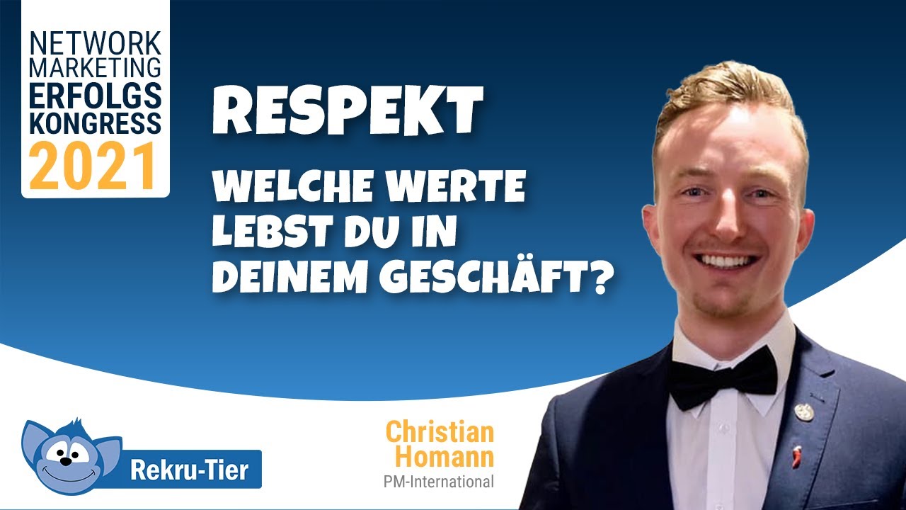 RESPEKT - Welche Werte lebst Du in deinem Geschäft? 🗣️ Christian Homann 🏢 PM-International