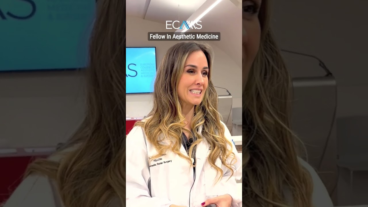 Fellowship in aesthetic medicine ECAMS