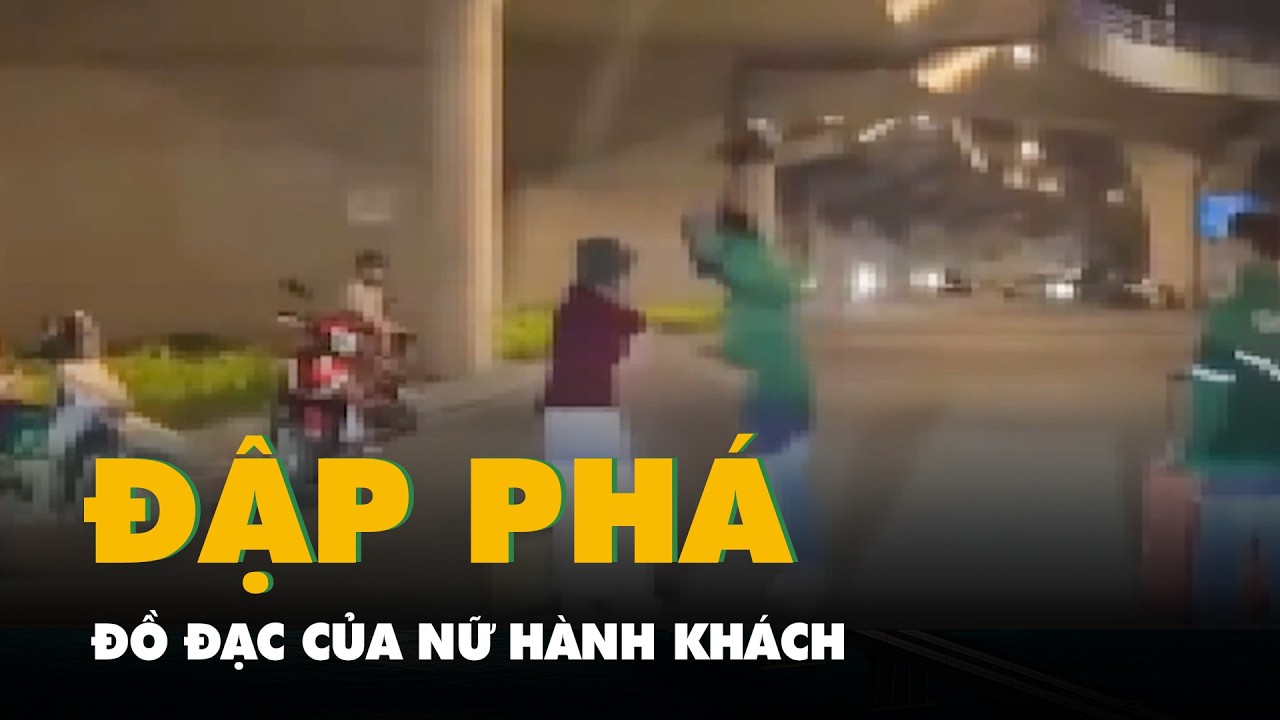 Công an vào cuộc vụ thanh niên đập phá đồ đạc của nữ hành khách tại cửa ra nhà ga T3