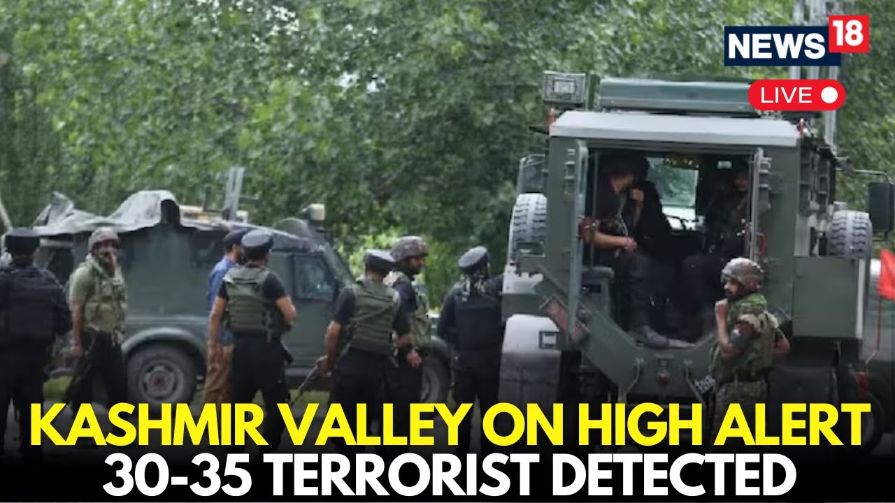 ALERT! Terrorists Detected | Kashmir On High Alert After Detection of 30&ndash;35 Active Terrorists | LIVE