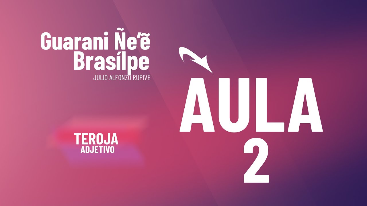 OS ADJETIVOS EM GUARANI