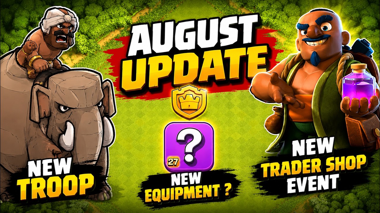 CoC August Update: New Elephant Rider Troop, New Card Event & New Hero Equipment!