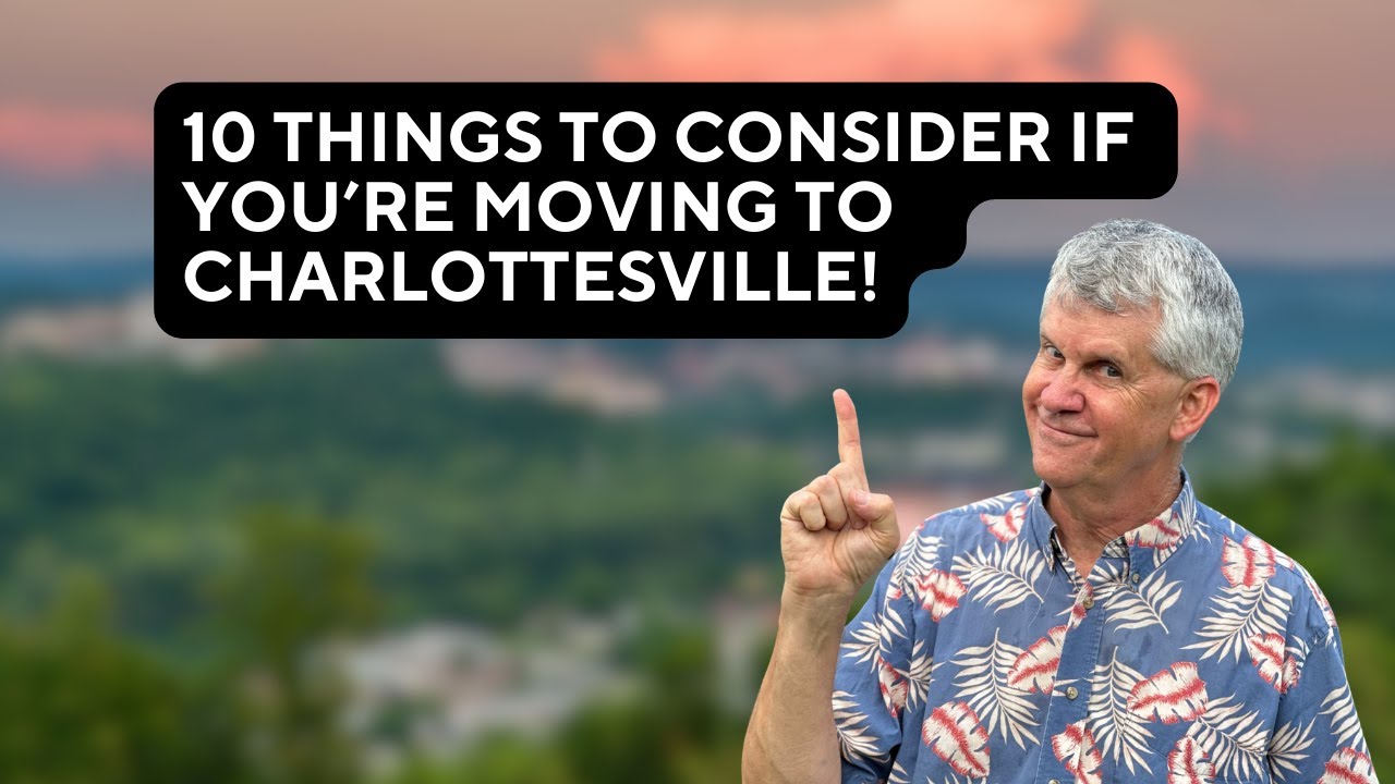 10 Things They Don't Tell You About Moving to Charlottesville, VA