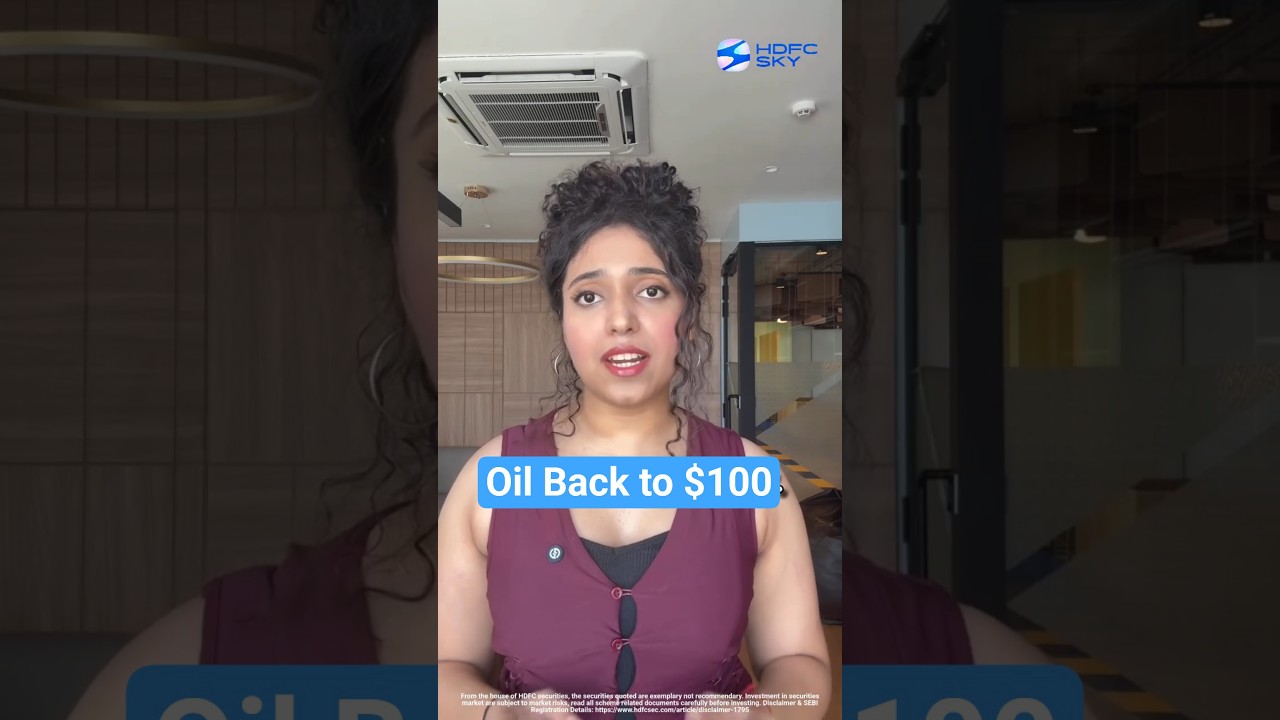 Why Oil Prices Are Spiking Again? | Brent Near $100 After Hormuz Attacks | HDFC SKY