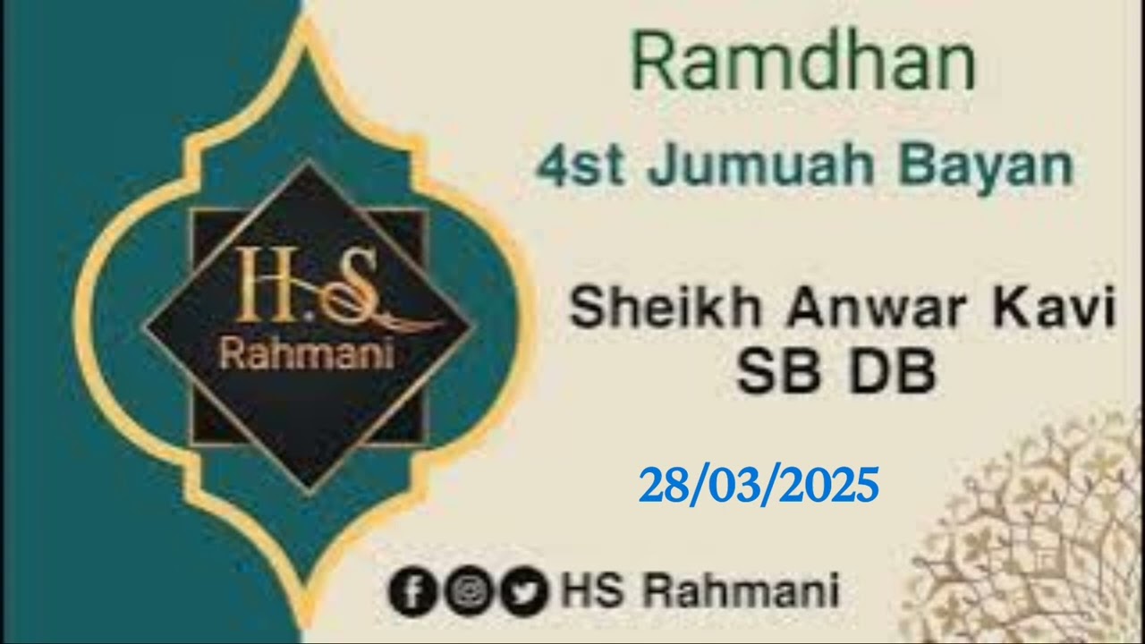 Ramadhan 4 Jumuah Bayan || Sheikh Anwar Kavi SB DB || Masjid E Zakaria || 28/03/2025