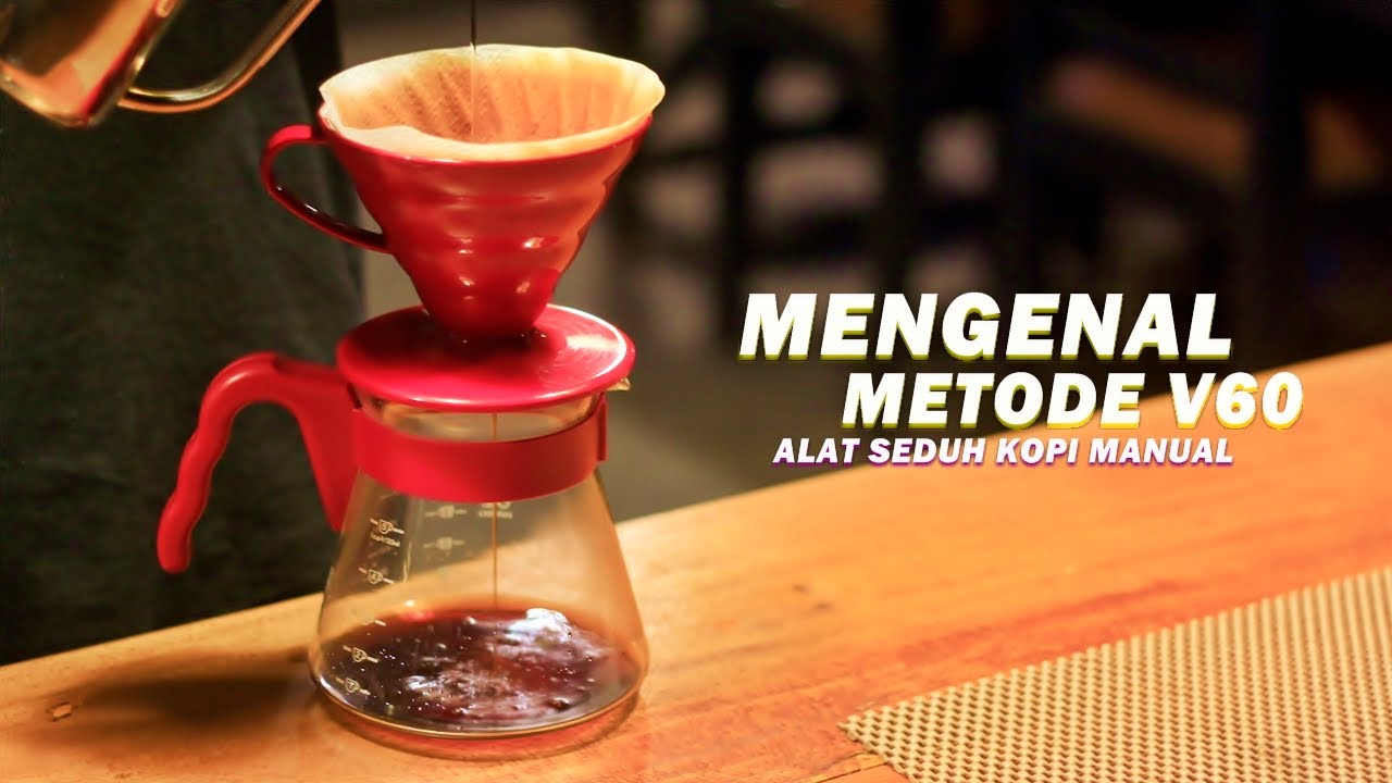 V60 Coffee - Mengenal & cara menggunakan alat seduh kopi manual V60 untuk pemula