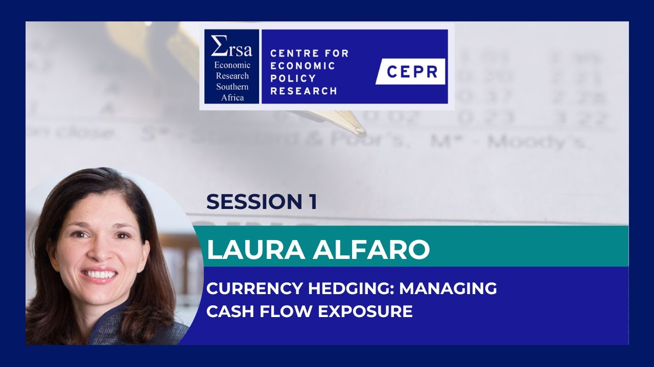 Session 1: Currency Hedging: Managing Cash Flow Exposure