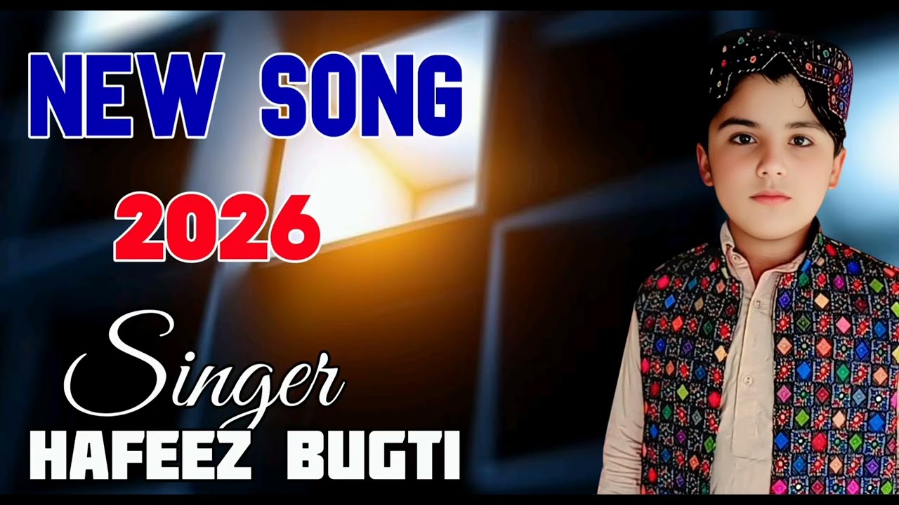 New Balochi hit song || singer hafeez bugti |2026