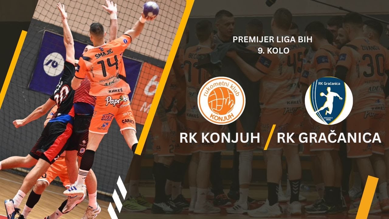 RK KONJUH - RK GRAČANICA