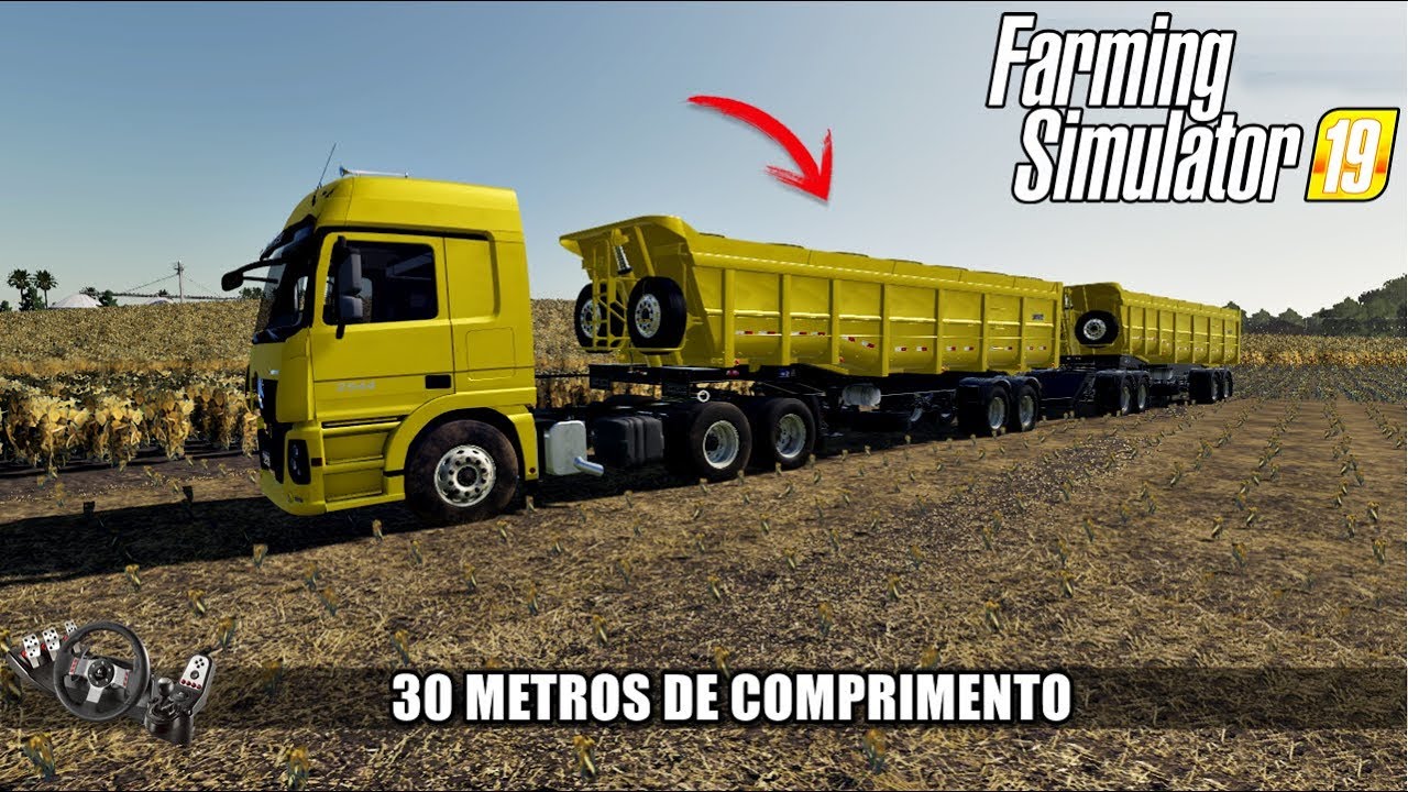 Farming Simulator 19 - CARRETA RODOTREM 30 METROS BASCULANTE! FEAT CRAZY GAMER | G27 |