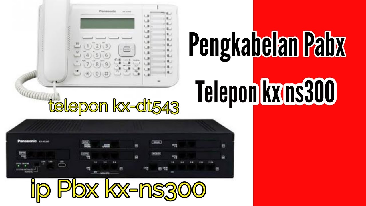ip pabx kx-ns300 pengkabelan