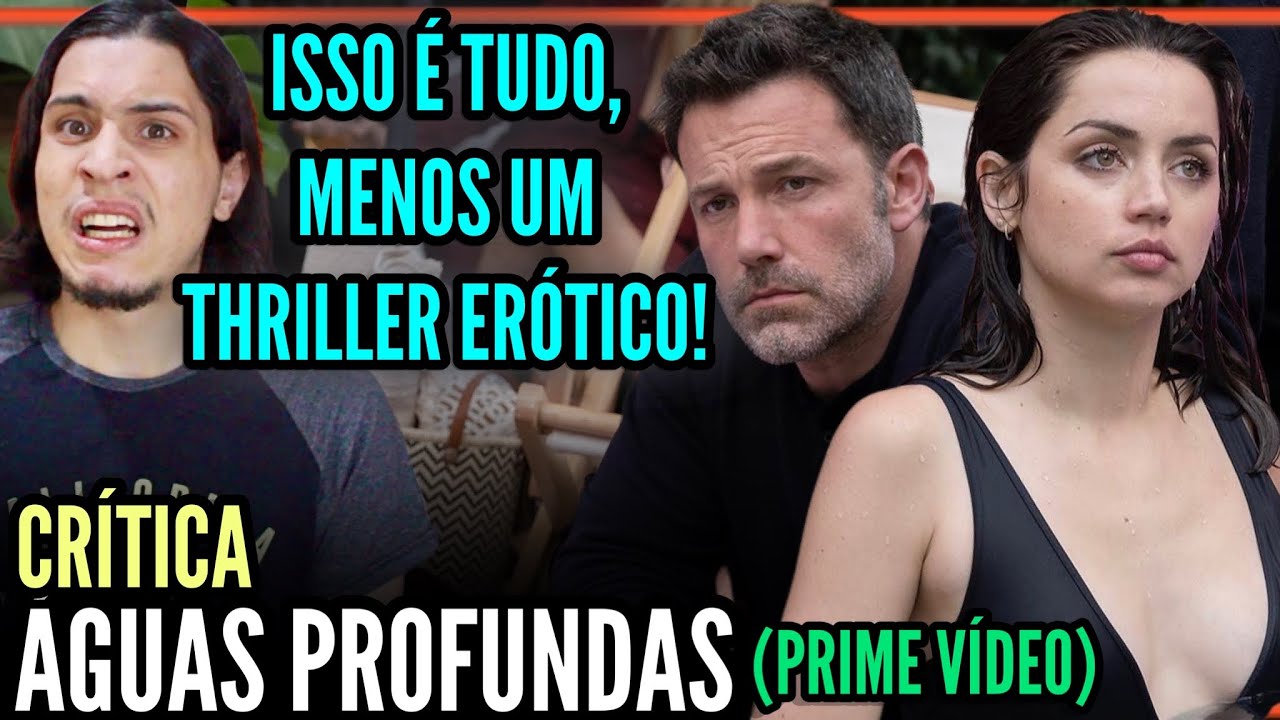 Águas Profundas (Deep Water) | Critica - Amazon traz thriller erótico com Ana de Arma e Ben Affleck