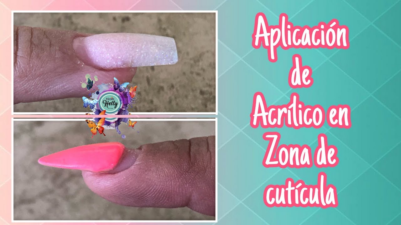 APLICACIÓN DE ACRÍLICO EN ZONA DE CUTÍCULA