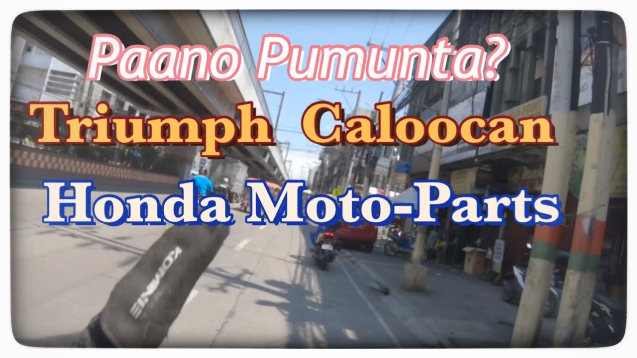 Honda Parts Store.  Triumph Caloocan
