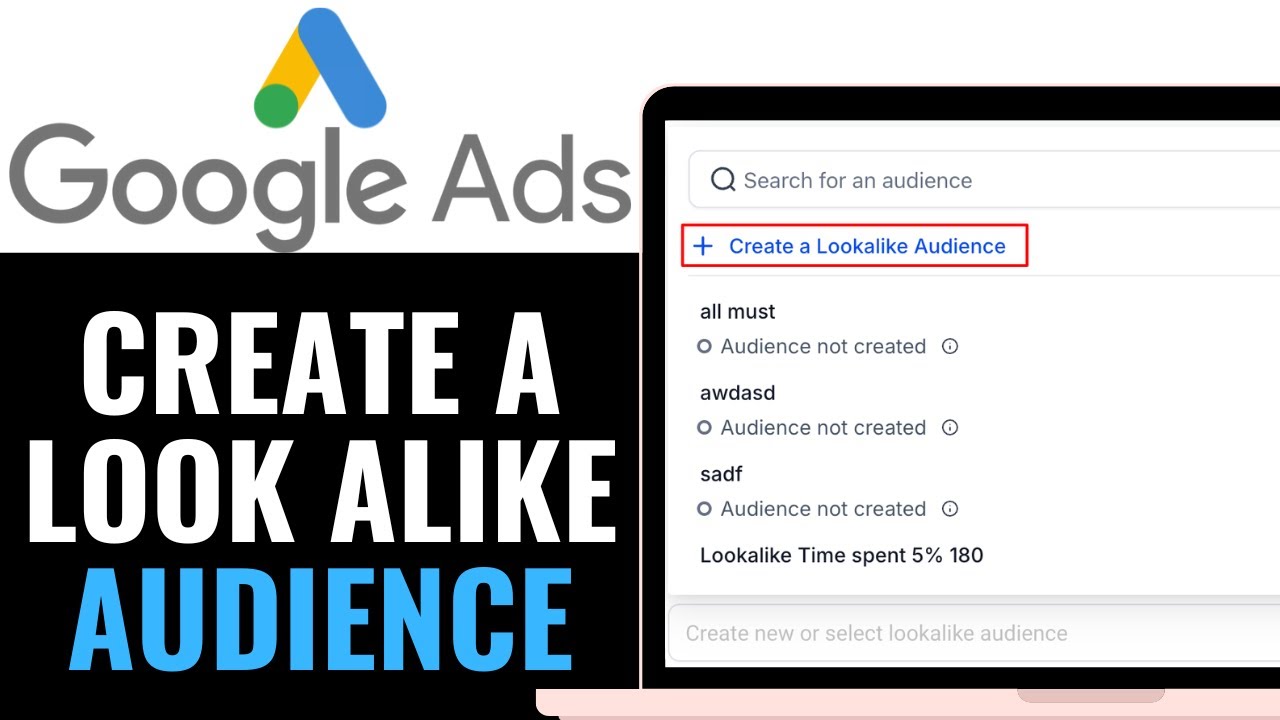 How to Create a Lookalike Audience in Google Ads 2025 (Step-by-Step)