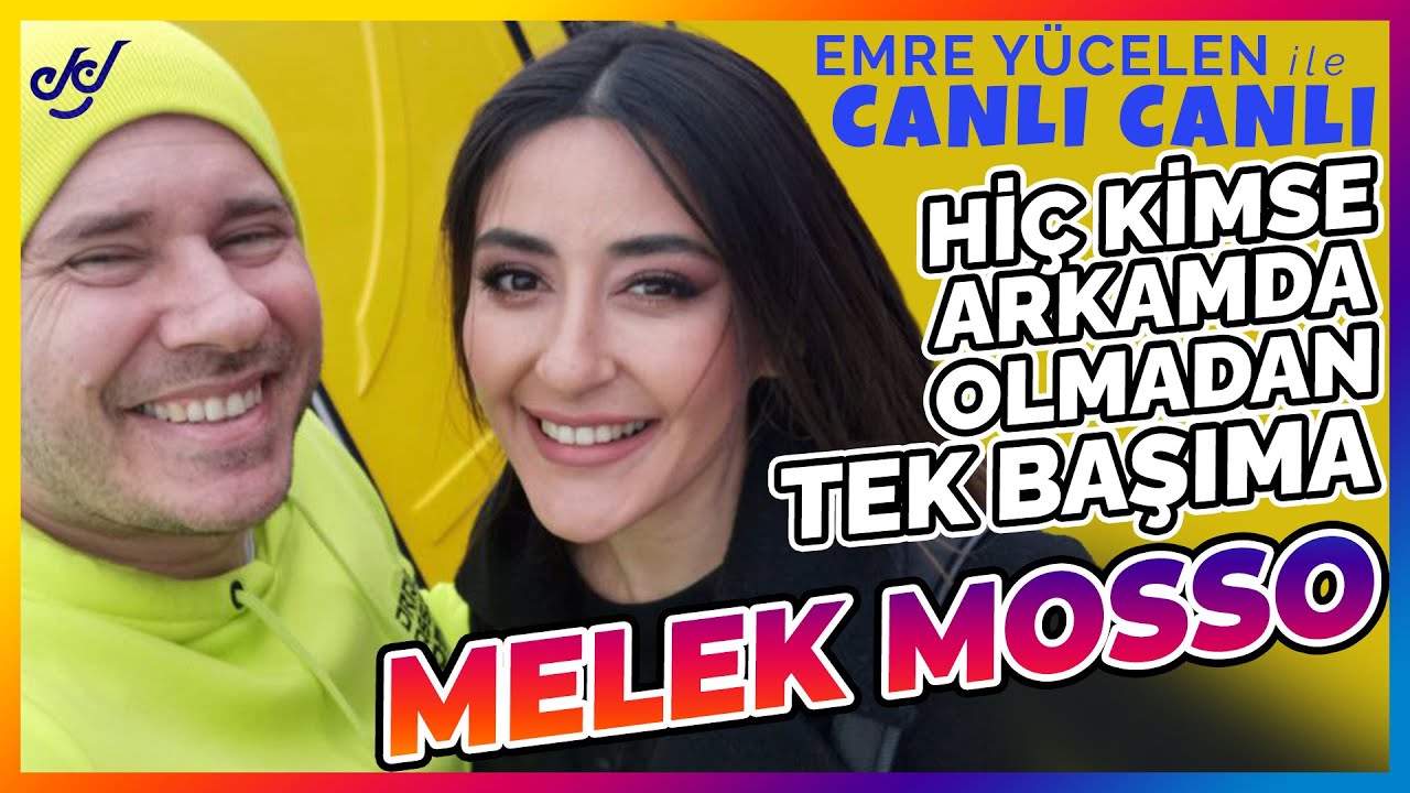 Melek Mosso ''Hiç Kimse Arkamda Olmadan Tek Başıma'' - Emre Yücelen ile #CanlıCanlı Ses Analizi