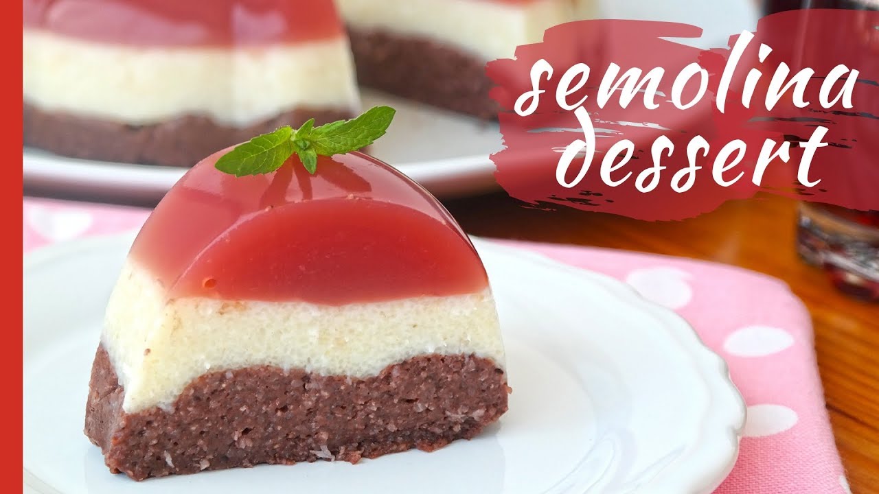 Quick-and-Easy 3 LAYER SEMOLINA DESSERT
