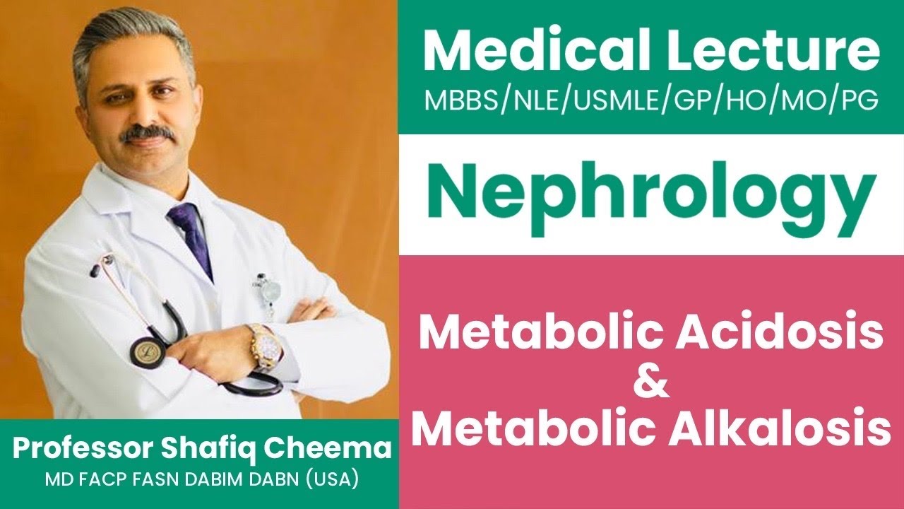 Acid-Base Disturbances (1) | Metabolic Acidosis & Alkalosis