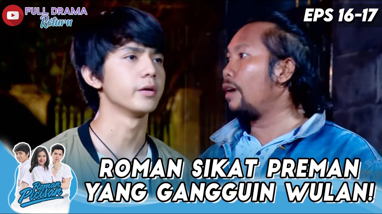 ROMAN SIKAT PREMAN YANG BERANI GANGGUIN WULAN! - ROMAN PICISAN