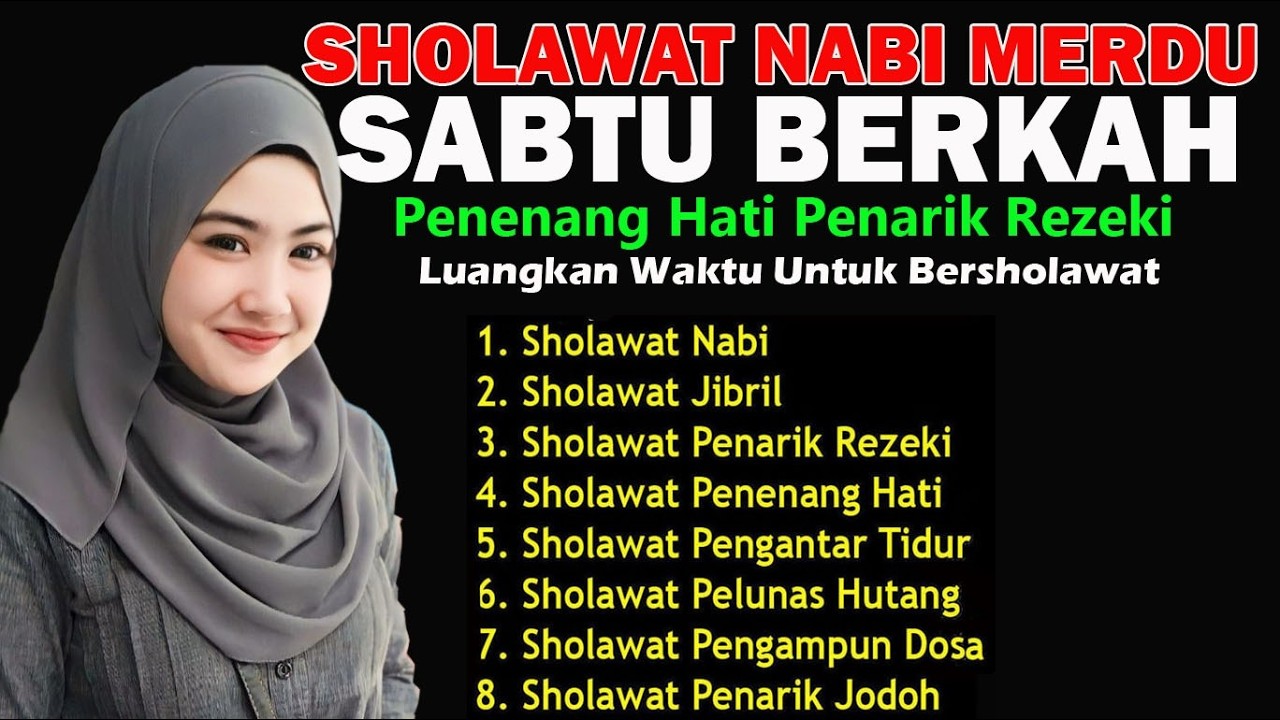 Sholawat Nabi Merduصَلَّى اللهُ عَلَى مُحَمَّد Sholawat Jibril Penarik Rezeki Pengabul Hajat,SYAFAAT