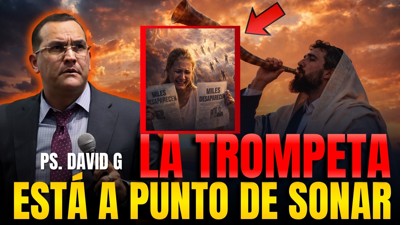 Prepárate la Trompeta sonará muy pronto / Pastor General David Gutierrez