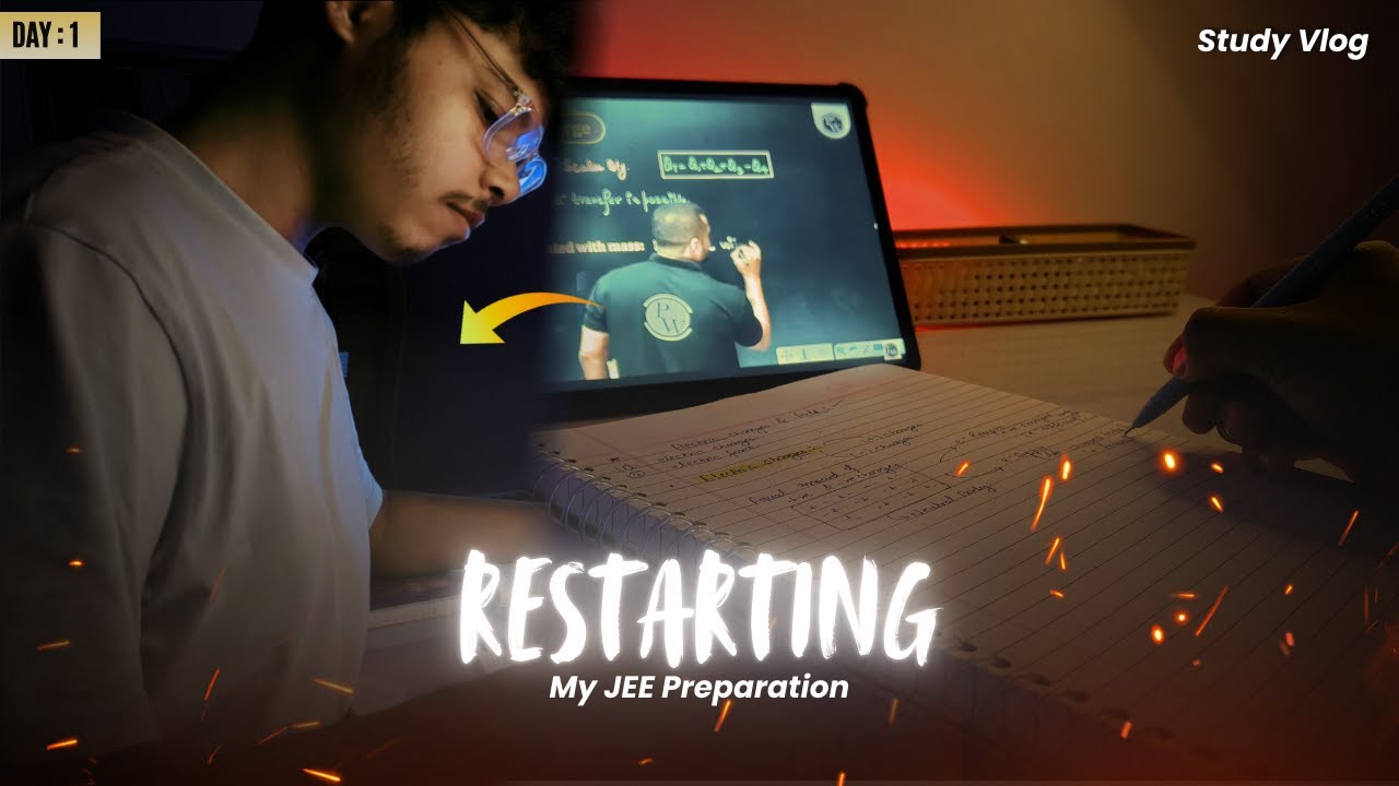 Day 1 of Restarting JEE 2026 Preparation 🔥📘 | JEE Dropper Study Vlog