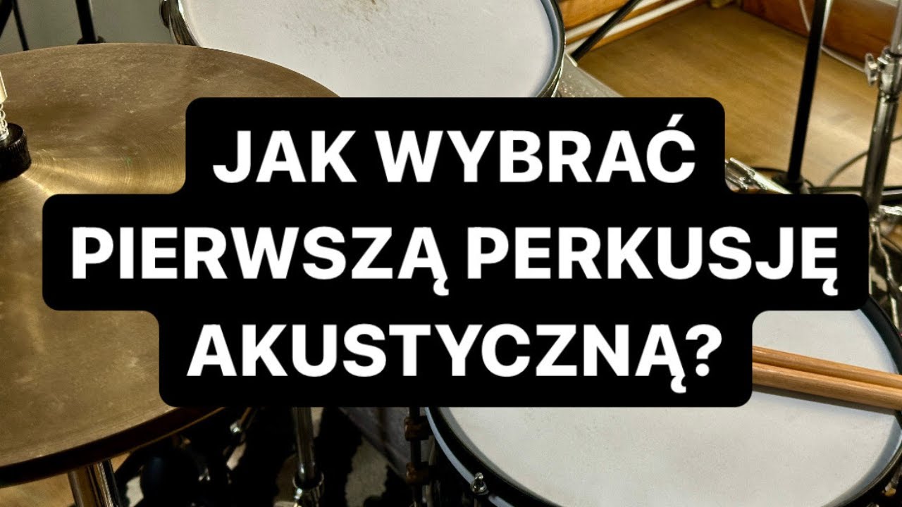 JAK KUPIĆ PIERWSZĄ PERKUSJĘ AKUSTYCZNĄ? Oskar Podolski