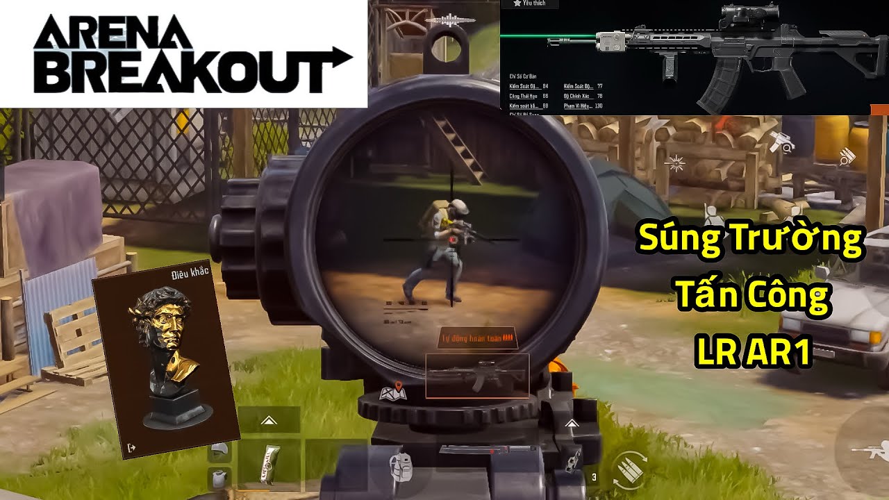 Arena Breakout S9 - Súng Trường Tấn Công LR AR1 Map Thung Lũng |Bảo SuPo|