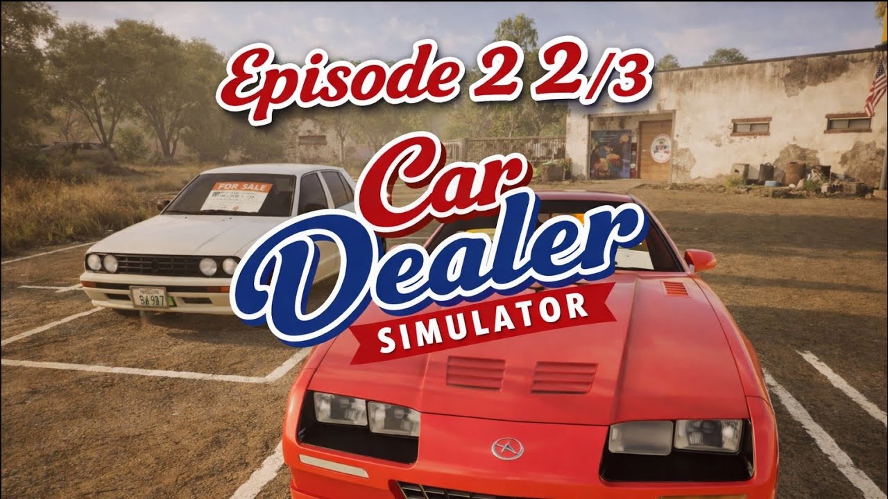 Car Dealer Simulator on PS5 - Episode 2 2/3 - Reaping the reward