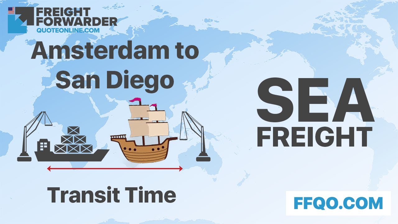 Sea freight transit times Amsterdam to San Diego