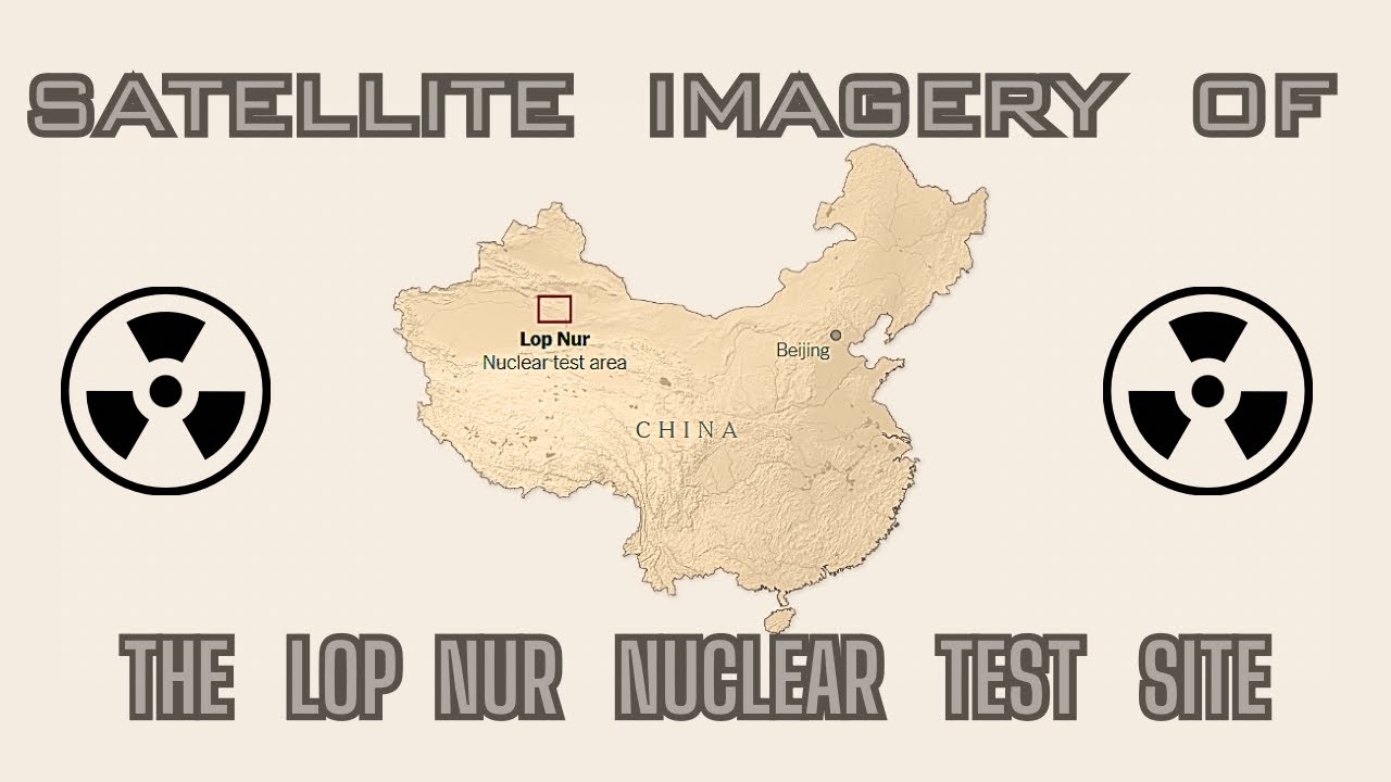 Satellite imagery of Lop Nur Nuclear Site, China
