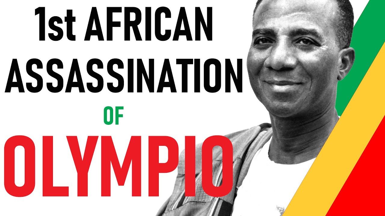 Why France plotted the assassination of Sylvanus Épiphanio Olympio Togo`s first president  #togo