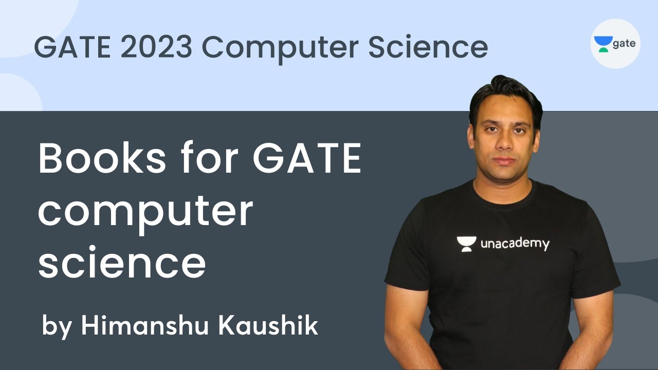 Books for GATE computer science | Himanshu Kaushik | Unacademy Computer Science