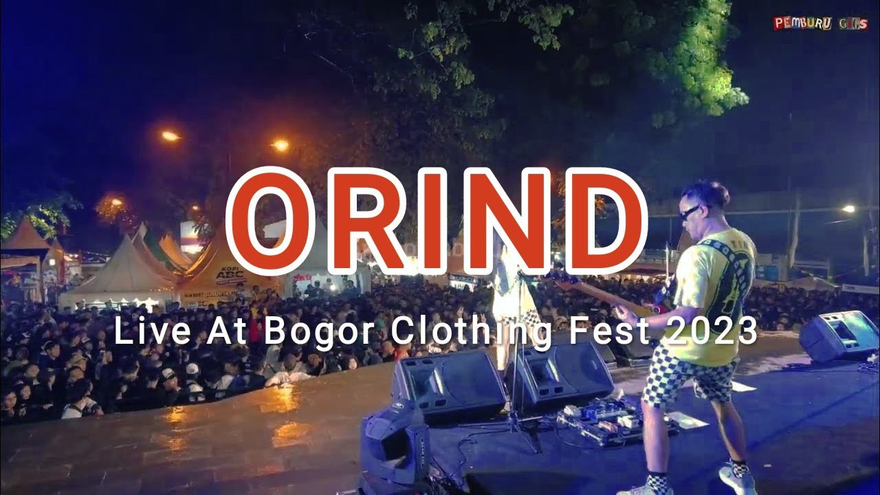 Orind Live At Bogor Clothing Fest (19 April 2023)